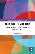 Routledge Advances in Democratic Theory- Agonistic Democracy