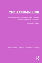 Routledge Library Editions: Slavery-The African Link