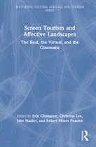 Routledge Cultural Heritage and Tourism Series- Screen Tourism and Affective Landscapes