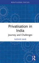 Routledge Focus on Business and Management- Privatisation in India