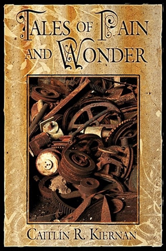 Caitlin R Tales of Pain and Wonder (ebook), Caitlín R. Kiernan | 9781645241386 ...