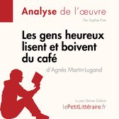 Les gens heureux lisent et boivent du café d'Agnès Martin-Lugand (Fiche de lecture)