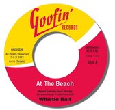 Whistle Bait - At The Beach (7" Vinyl Single)