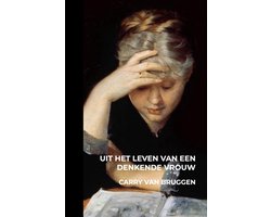 Uit het leven van een denkende vrouw