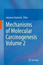 Mechanisms of Molecular Carcinogenesis Volume 2