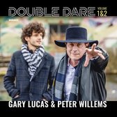 Gary Lucas & Peter Willems - Double Dare (2 LP)