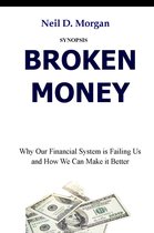 Synopsis of Broken Money