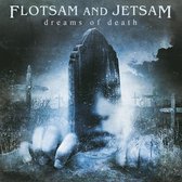 Flotsam And Jetsam - Dreams Of Death (CD)