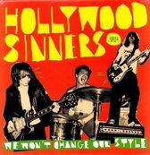 Hollywood Sinners - We Won't Change Our Style (LP)