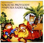 Szkolne przygody Pimpusia Sadełko [CD]