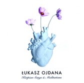 Łukasz Ojdana: Kurpian Songs & Meditations [Winyl]