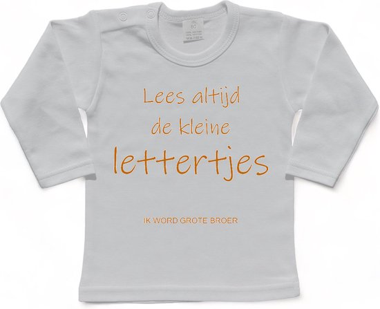 Shirt Aankondiging zwangerschap "Lees altijd de kleine lettertjes (ik word grote broer)" | lange mouw | Wit/tan | maat 92 zwangerschap aankondiging bekendmaking Baby big bro brother