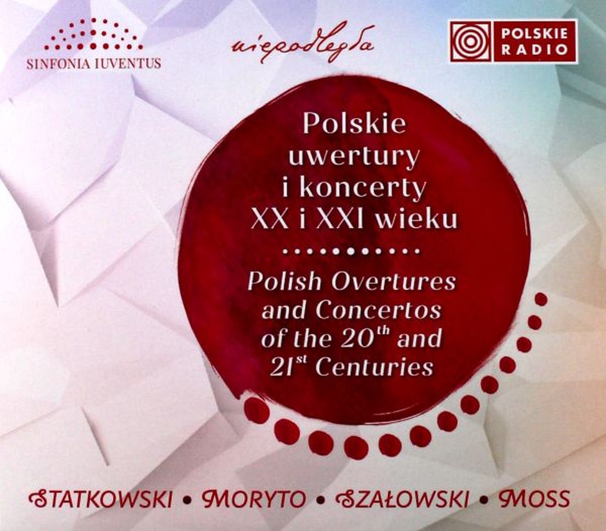 Orkiestry Sinfonia Iuventus: Polskie uwertury i koncerty XX i XXI wieku [2CD]
