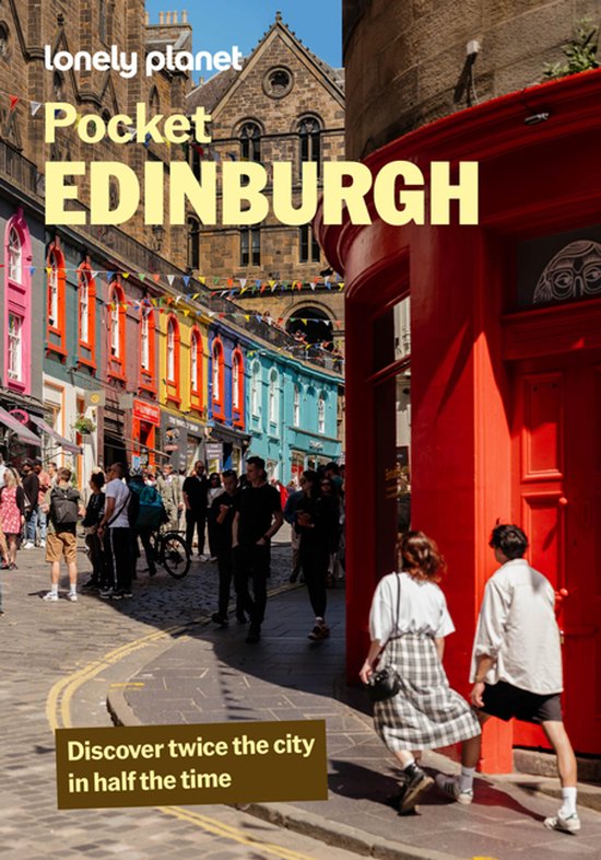 Boekomslag Lonely Planet Pocket Edinburgh met kleurrijke winkelpanden in Victoria Street en de tekst: Ontdek de stad dubbel zo snel.