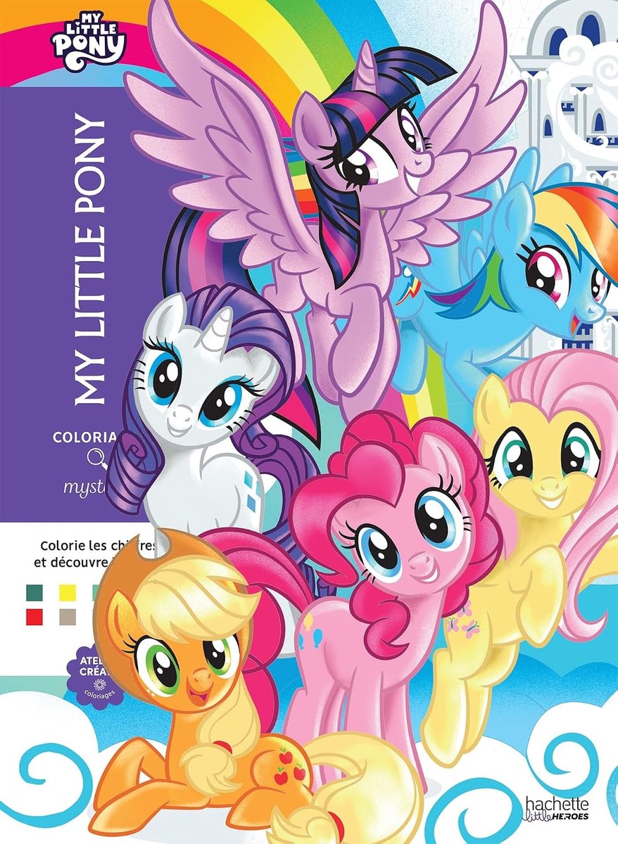 COLORIAGES MYSTERES MY LITTLE Pony - Kleuren op nummer kleurboek voor volwassenen - Hachette