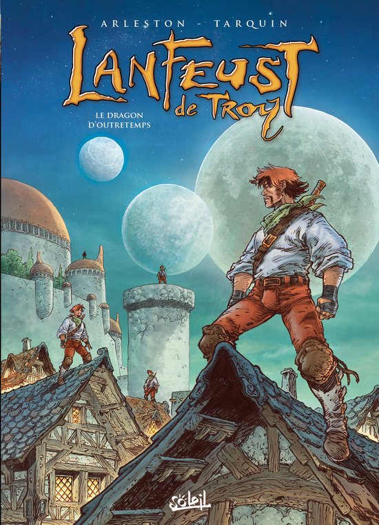 Couverture de bande dessinée : Lanfeust de Troy, T10, avec un homme en pantalon rouge sur un toit, des châteaux et des lunes en arrière-plan.