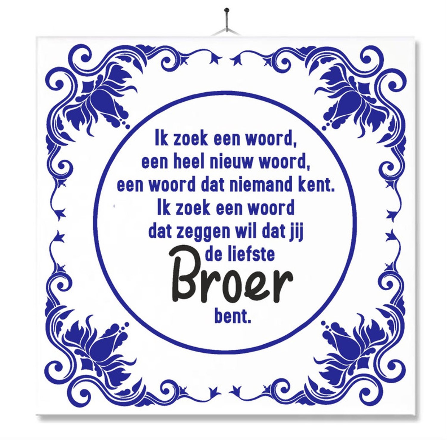 MC Living Tegel Met Opdruk | Grappig | Humor | Verjaardag kado | Toilet WC | Jij de liefste Broer bent Multi-Color