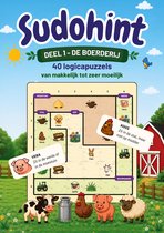 Sudohint - Puzzelboek - De boerderij - 40 logische puzzels met dieren en hints - Nederlands - Puzzelboek voor volwassenen en kinderen (9+)