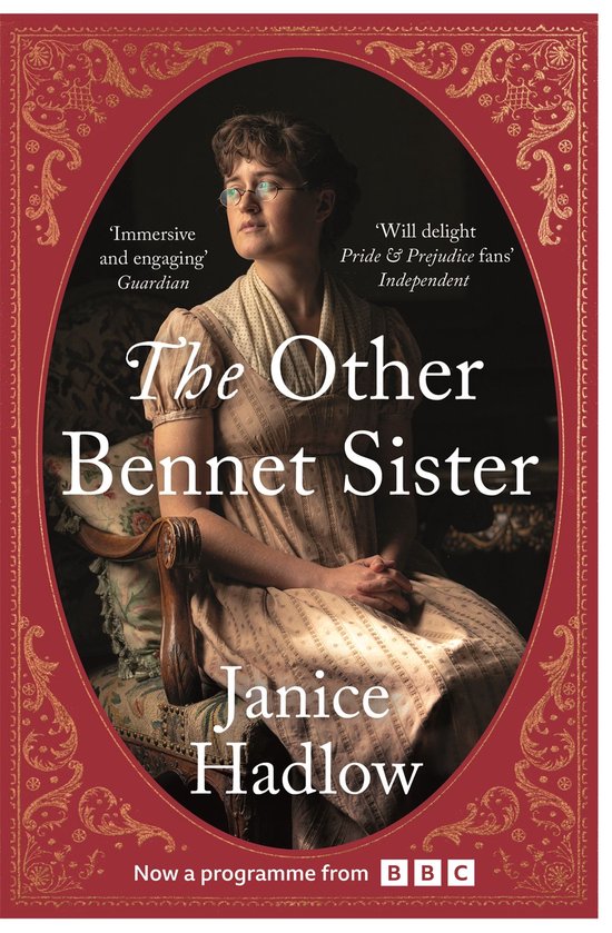Boekhoes 'The Other Bennet Sister' met een vrouw met bril in 19e-eeuwse kleding, zittend in een stoel. Quote: 'Immersive and engaging' Guardian.