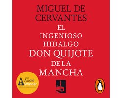 El ingenioso Hidalgo Don Quijote de la Mancha