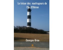 Le trésor des naufrageurs de l'île d'Oléron