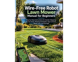 Wire-Free Robot Lawn Mower Manual for Beginners