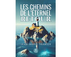 Les chemins de l'éternel retour