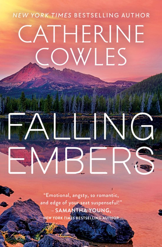 Couverture du livre 'Falling Embers' par Catherine Cowles. Paysage de montagne au coucher du soleil avec reflet dans l'eau.