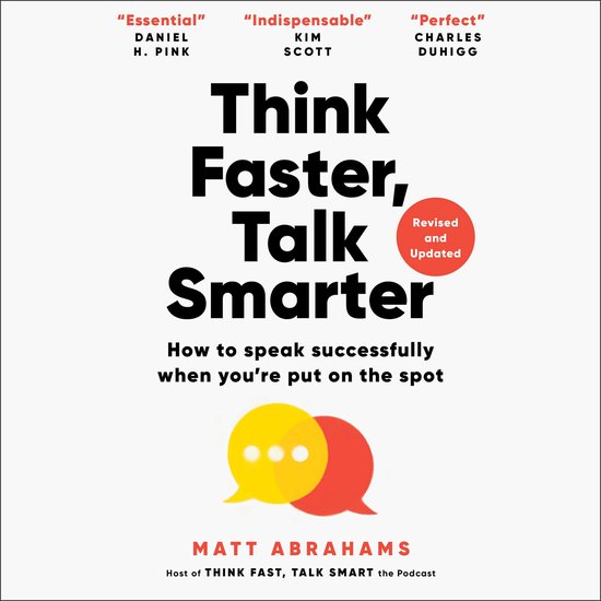 Boekcover met de titel "Think Faster, Talk Smarter". Met citaten en de naam van de auteur Matt Abrahams.