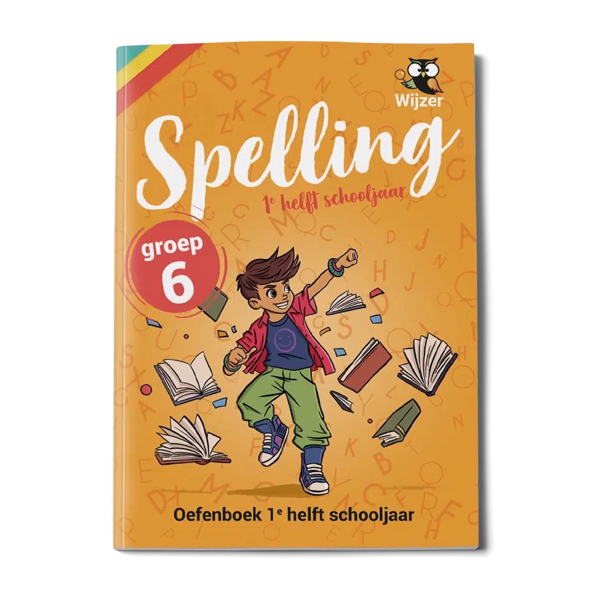 Boek 'Spelling' voor groep 6, met een jongen die boeken omhoog gooit. Gele achtergrond met letters en een uiltje.