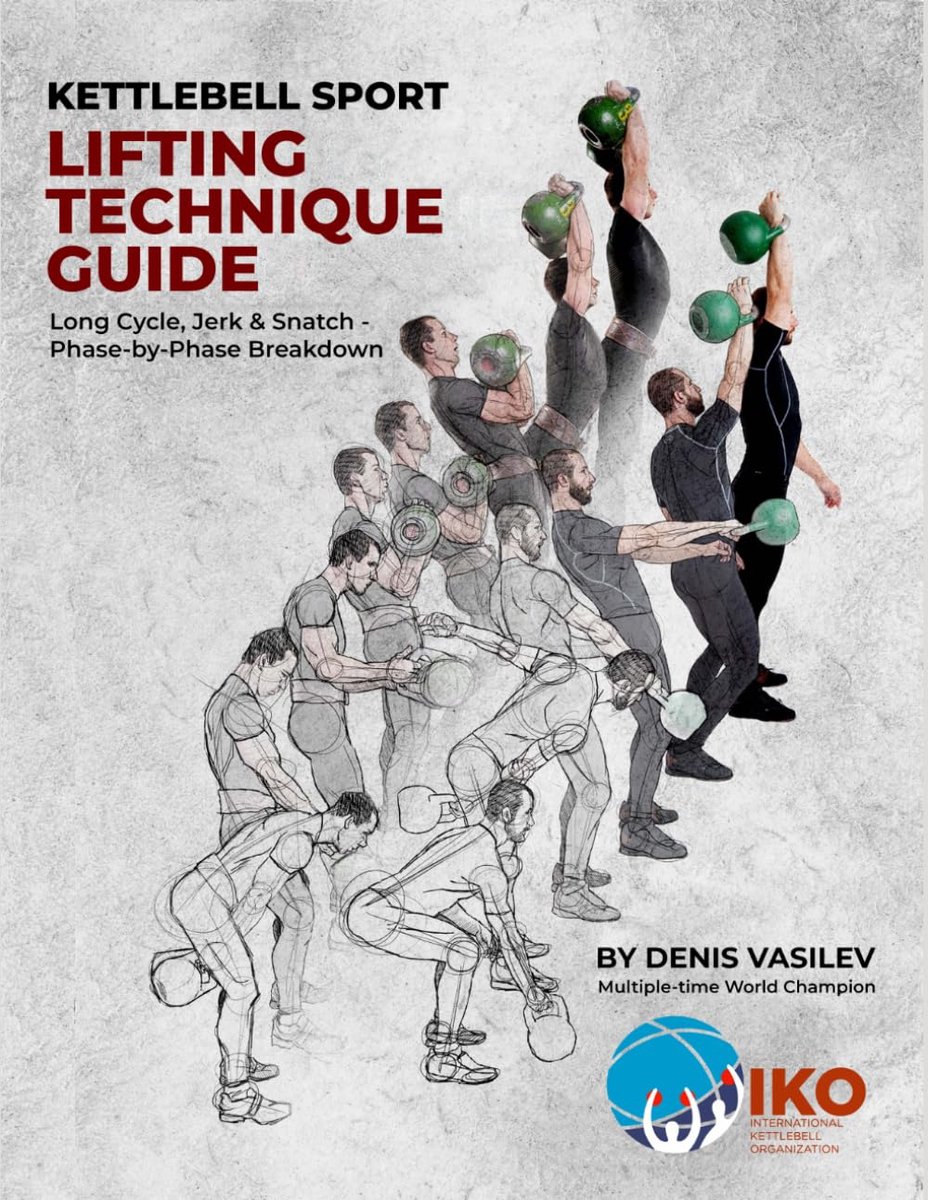 Kettlebell Sport Lifting Technique Guide by Denis Vasilev: Long Cycle, Jerk & Snatch - Phase-by-Phase Breakdown - ShopVlot