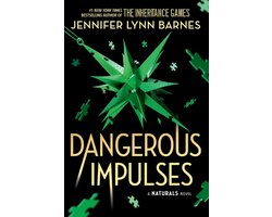 Naturals- Dangerous Impulses