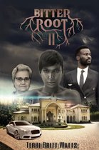 Bitter Root II: The Next Chapter!