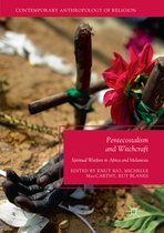 Contemporary Anthropology of Religion- Pentecostalism and Witchcraft