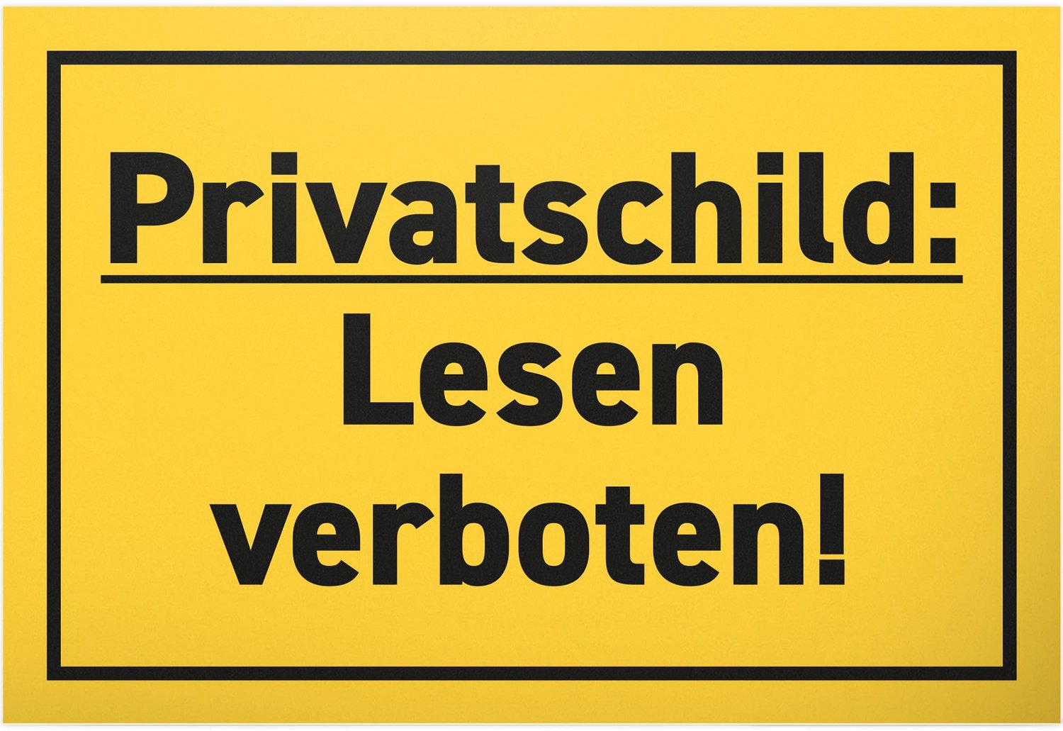 Verboden Bord 30 x 20 cm van Kunststof met Grappige Tekst