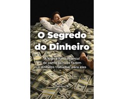 O Segredo do Dinheiro