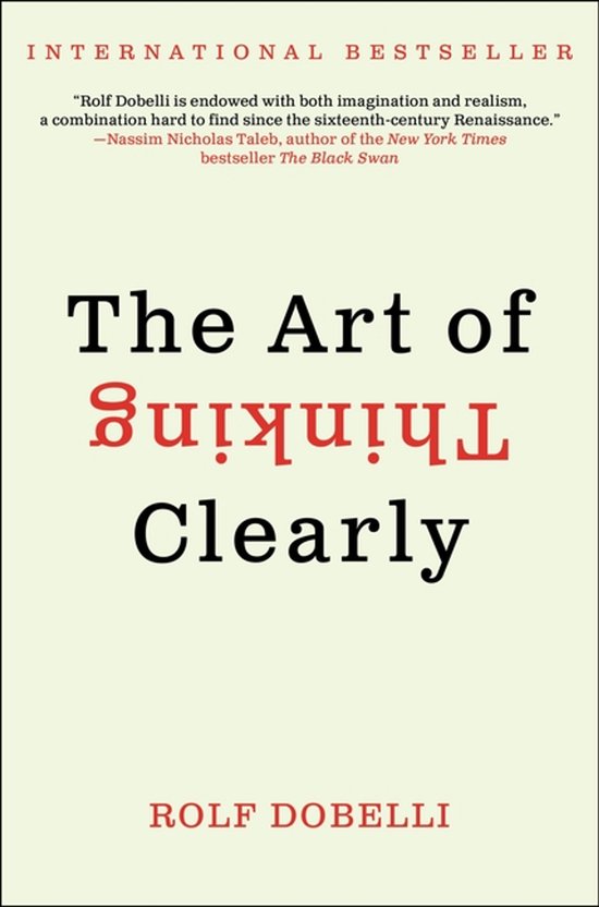Boek 'The Art of Thinking Clearly' van Rolf Dobelli. Internationale bestseller met rode tekst.