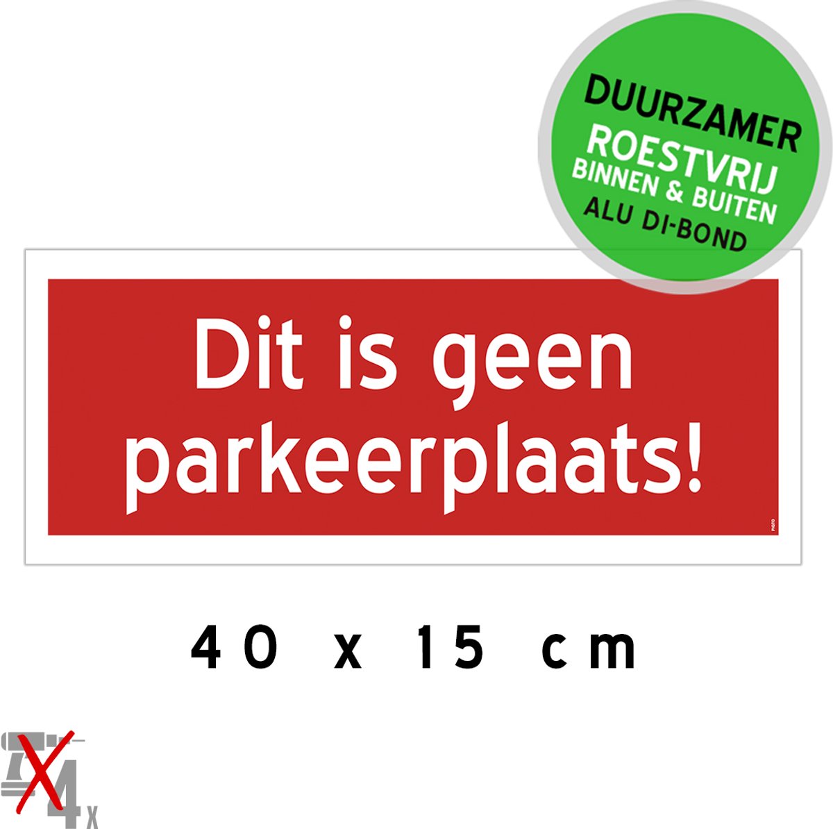Pictogram/ metaal bord | "Dit is geen parkeerplaats!" | 40 x 15 cm | Dibond | Privaat parking | Privé | Roestvrij | Verkleurd niet | Sterk materiaal | Rood | Duurzaam | 1 stuk
