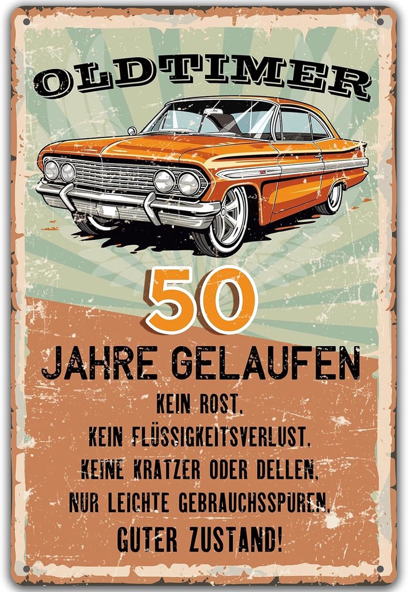 bord voor verjaardag, oldtimer 50 jaar gelopen, cadeaus voor de 50e verjaardag man, grappig bord 50ste verjaardagsdecoratie als grappige verjaardagskaart, vintage metalen bord 20 x 30 cm
