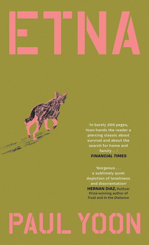 Livre 'ETNA' de Paul Yoon. Fond vert olive avec texte rose et une illustration rose d'un chien.