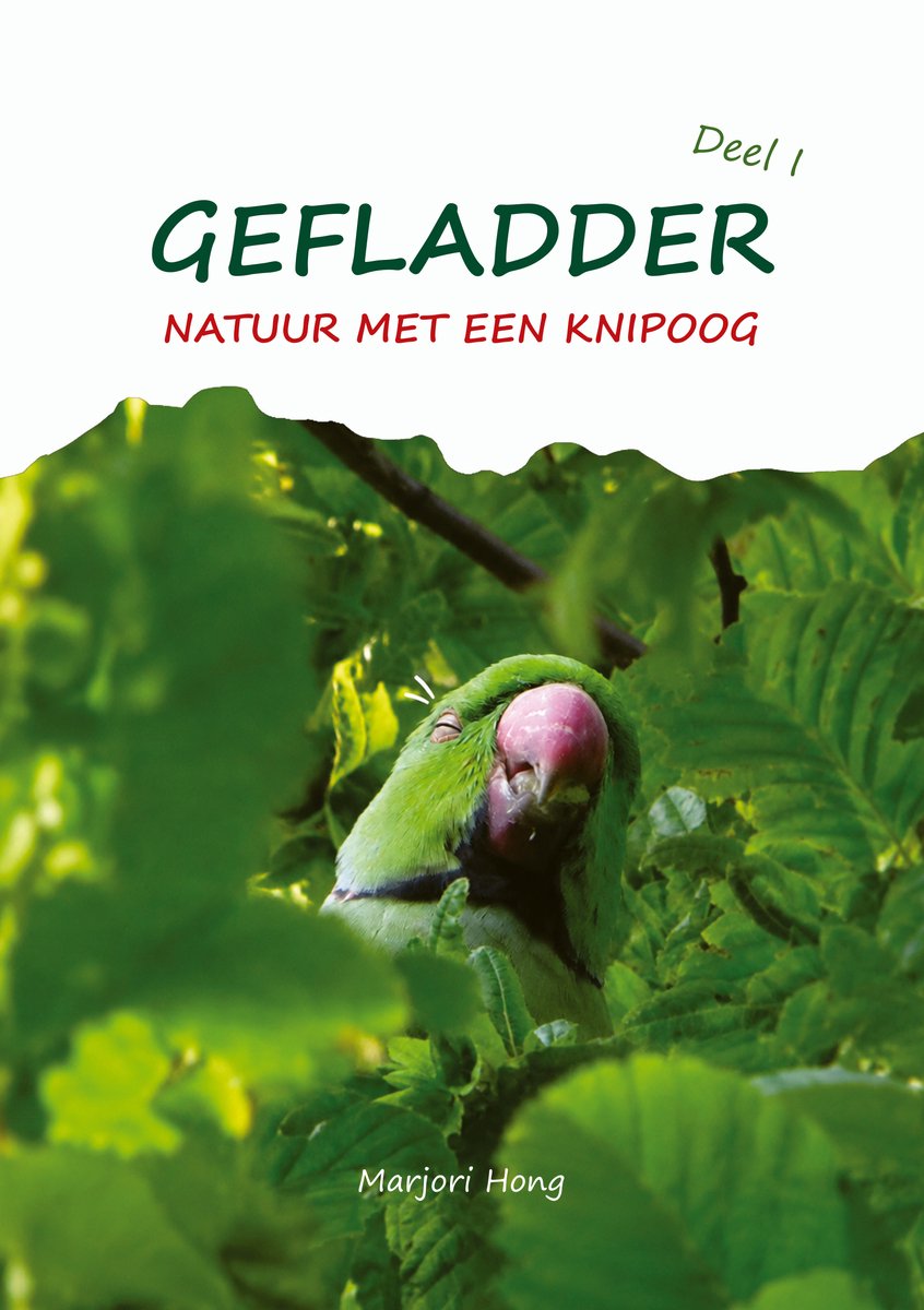 Boekomslag met een groene papegaai die tussen bladeren kijkt. Titel: Gefladder.