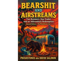 1 3 - Bearshit and Airstreams:An Adirondack Redemption
