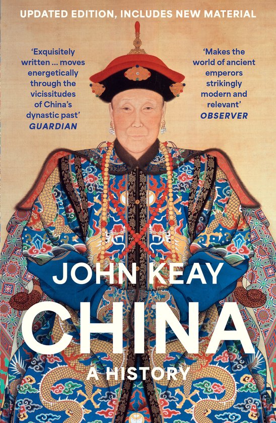 Boekomslag van China: A History door John Keay, met een historisch portret van een keizer in rijke blauwe dracht.