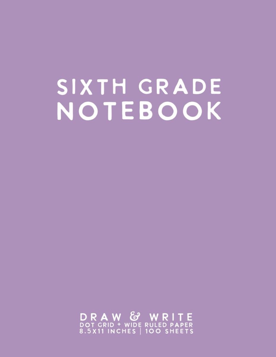 Sixth Grade Notebook: Light Purple Softcover Wide Ruled Composition Journal by schoolnest - ShopVlot