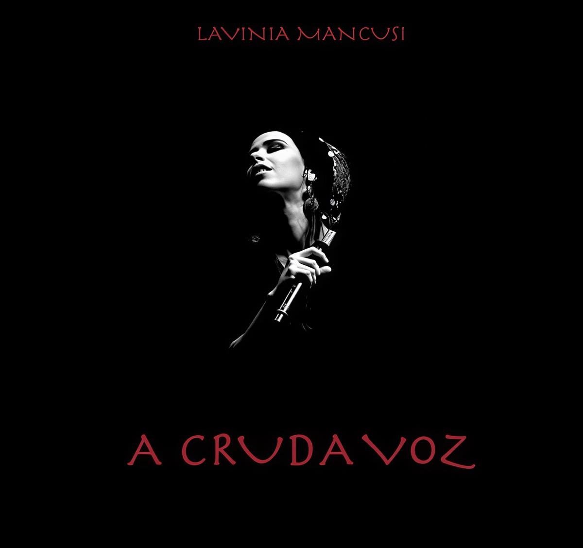 Lavinia Mancusi - A Cruda Voz (CD)