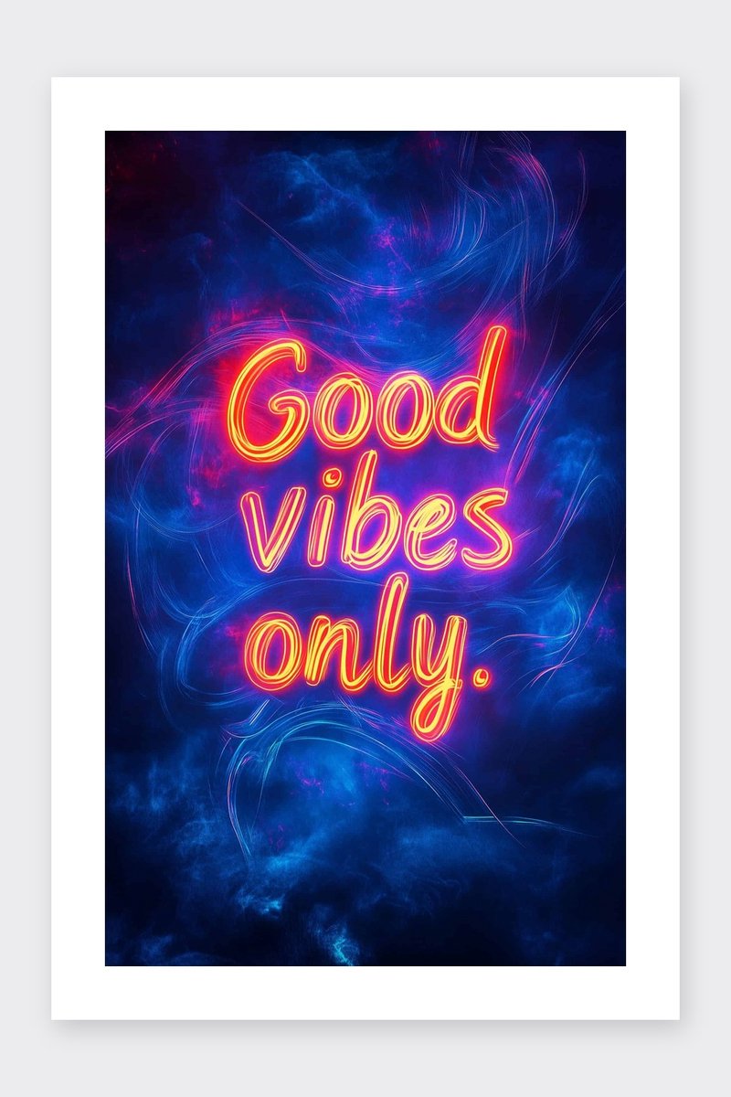 Good Vibes Only Poster - Alleen Goede Vibes - Tekst - Quote - Neon - Inspirerende - Positieve - posters - formaat 30x40cm - Wanddecoratie - BXS4416KMD - Met kader - passe-partouts stijl