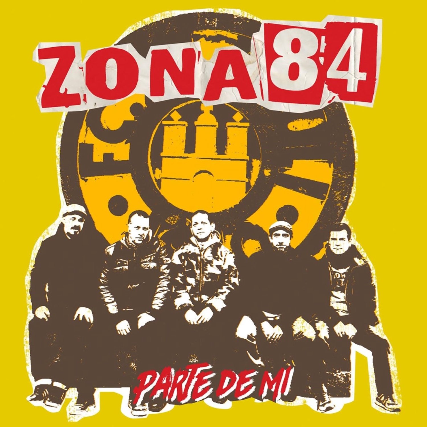 Zona 84 - Parte De Mi (7" Single)