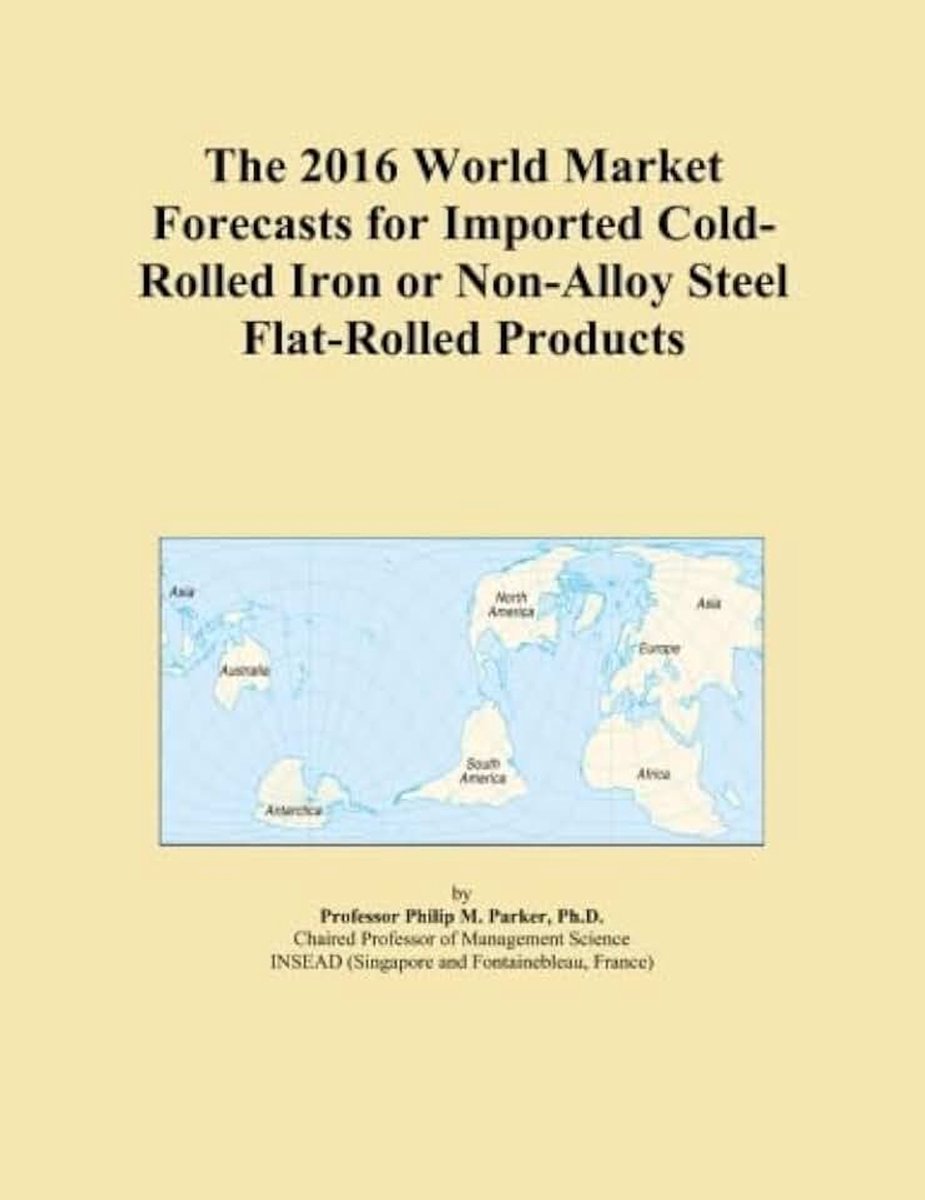 Market Forecasts for Imported Cold-Rolled Iron or Non-Alloy Steel Flat-Rolled Products