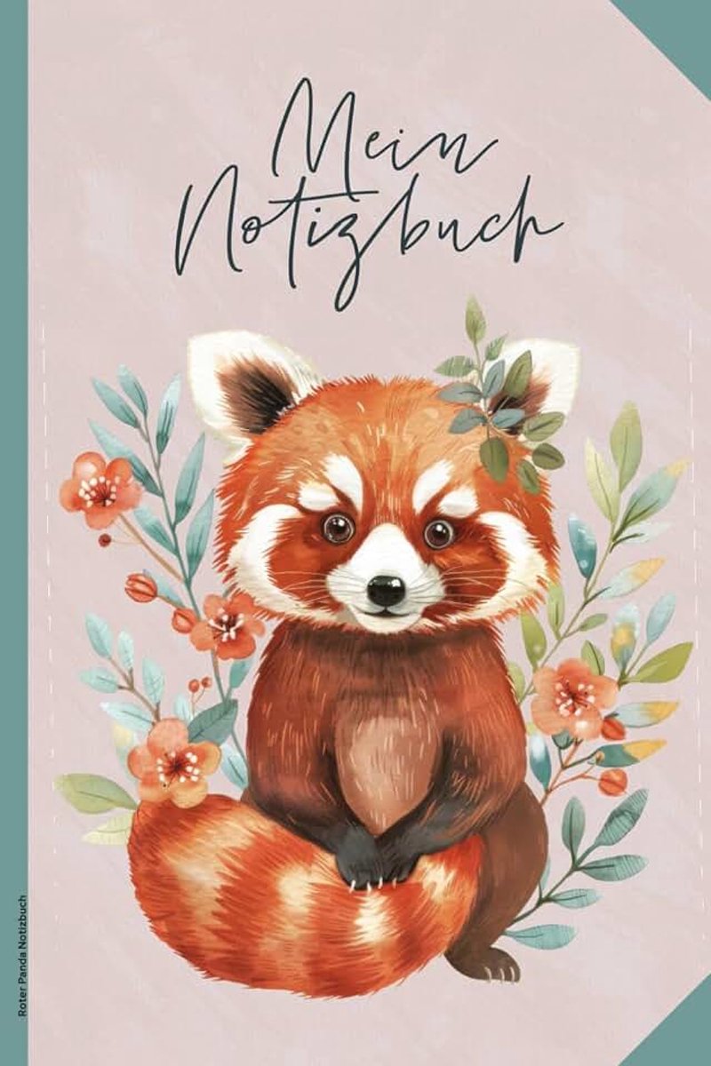 Notizbuch: Notizheft A5 liniert Katzenbär Buch für Notizen Geschenk für Rote Pandas Liebhaber Schreibheft mit Pandabär Motiv coole Geschenkidee zum Geburtstag das kleine Panda Tagebuch