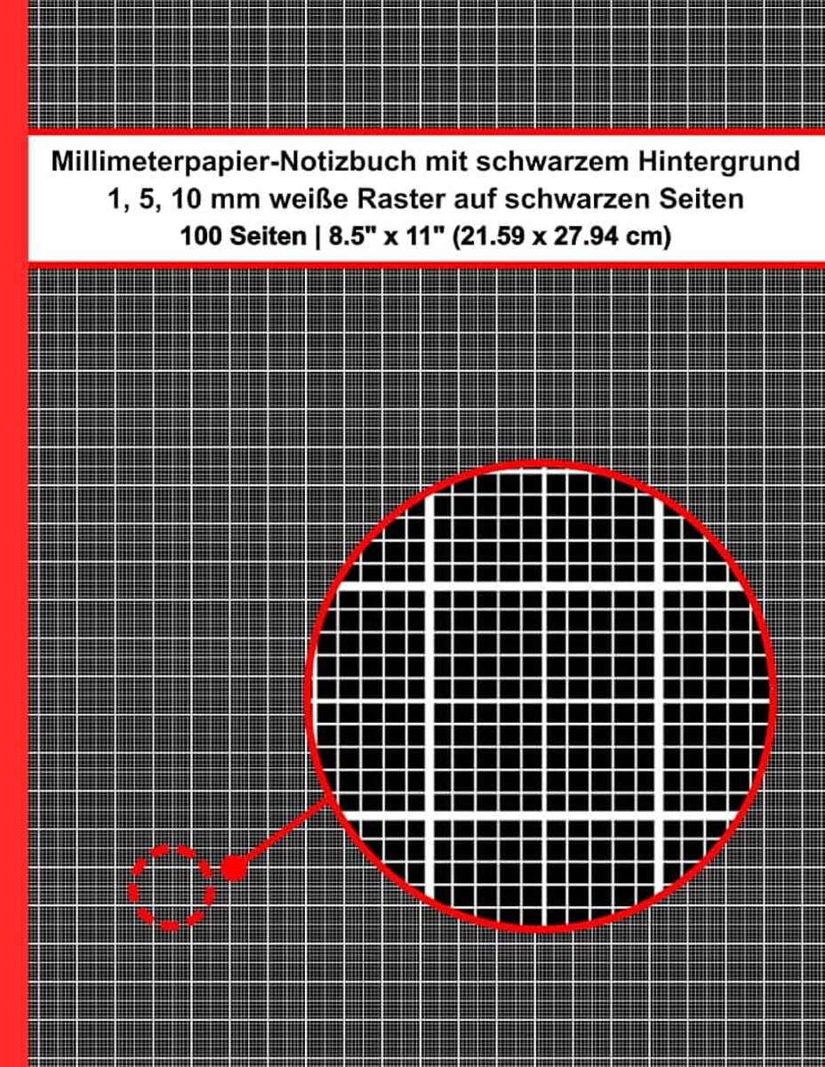 Millimeterpapier-Notizbuch mit schwarzem Hintergrund | schwarzes Papier | 1, 5, 10 mm weiße Raster auf schwarzen Seiten: 100 Seiten | 8.5" x 11" ... Zeichnungen und präzises Skizzieren